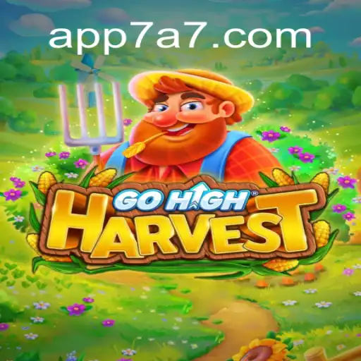 Discover the Excitement of GoHighHarvest and 7A7.com Oficial Slots Brasil #1